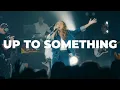 Download Lagu Up To Something | ONE HOUSE x UPPERROOM (ft. Rudy Villarreal \u0026 Skylar Dayne)