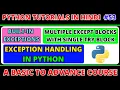 Built-in Exceptions in Python Multiple Except Blocks in Python Exception Handling in Python