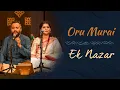 Oru Murai - Ek Nazar | Kaushiki Chakraborty \u0026 Sandeep Narayan - Live in Concert with #soundsofisha