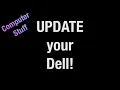 How to update Dell drivers and BIOS and why you should