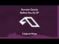 Romain Garcia - Before You Go