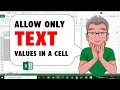 Excel Only Allow Text In a Range of Cells