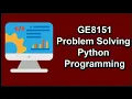 GE8151 Problem Solving and Python Programming Notes Important Questions Previous Year Question Paper