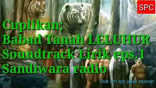 cuplikan soundtrack sandiwara radio babad tanah leluhur dok kegiatan tim jejak sejarah