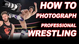 WWE Photoshoot Or AEW Or NWA How To Photograph Pro Wrestling Like The Pros  WWE Photoshoot Or AEW Or NWA How To Photograph Pro Wrestling Like The Pros