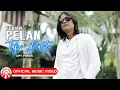 Download Lagu Febian - Pelan Tapi Pasti [Official Music Video HD]