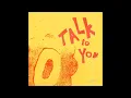 ANOTR – Talk To You (ft. 54 Ultra)