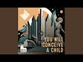 Download Lagu You Will Conceive a Child (For Organ)