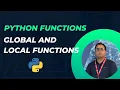 Python Functions Global vs Local Functions