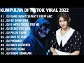 Download Lagu DJ TIKTOK VIRAL 2022 - DJ KAMU MANIS SEPERTI GULA LEMON SIRUP ABC REMIX TIKTOK FULL BASS |FULL ALBUM