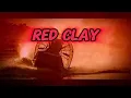 Kidd G - Red Clay Remix ft. (Willy Kay)