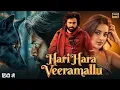 Download Lagu Pawan Kalyan's HARI HARA VEERA Full Hindi Dubbed Movie | Rana Daggubati, Nithya | South Action Movie