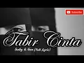 Download Lagu Tabir Cinta by Suby \u0026 Ina.. WOWWWW bikin baper, para akhwat WAJIB nonton..