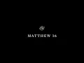 Matthew 16 - English Standard Version ESV