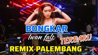 bongkar iwan fals dj remix palembang org 2024