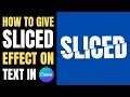 How to give sliced effect on text in Canva STUNNING look done FAST