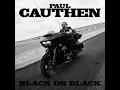 Black on Black - Paul Cauthen
