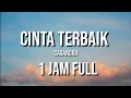Download Lagu Cinta Terbaik - Cassandra Satu Jam Full (Lirik) ~ Jujur saja ku tak mampu hilangkan wajahmu dihatiku