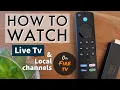 How to Watch Live TV and Local Channels on Fire Stick or Fire TV Cube