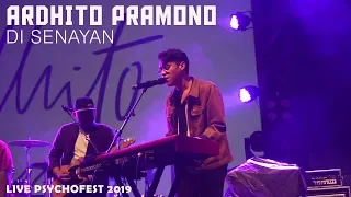 Ardhito Pramono - Di Senayan Live at PSYCHOFEST 2019