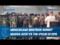 Download Lagu BENTROK SENGIT! Massa Aksi Demo Vs TNI-Polri di DPR, Suara Tembakan Gas Air Mata Menggema