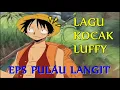 Download Lagu Nyanyian Lucu Luffy Bakka Song | Nada Dering Bakka Song | Download