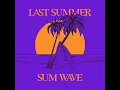 Last Summer