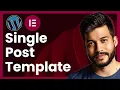How To Create Single Post Template In Elementor easy tutorial