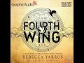 The Empyrean 1 Fourth Wing 2 of 2 by Rebecca Yarros GraphicAudio Sample 1