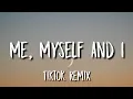 Download Lagu Me, Myself And I (Tiktok Remix) [Lyrics] | oh it's just me myself and i solo ride until I die