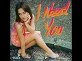I Need You