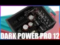 be quite DARK POWER PRO 12 1200W - Awesome Titanium Power Supply