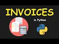 I CREATE INVOICES MANAGEMENT SYSTEM USING PYTHON LEARN PYTHON BY BUILDING SIMPLE PROJECTS