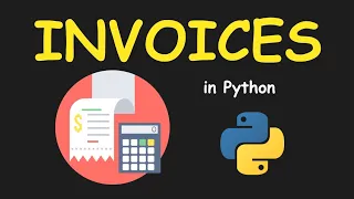 I CREATE INVOICES MANAGEMENT SYSTEM USING PYTHON LEARN PYTHON BY BUILDING SIMPLE PROJECTS