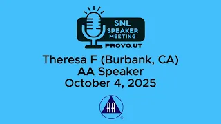 Theresa F Burbank CA - AA Speaker