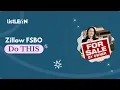 How to List Your FSBO Home on Zillow And Why It s Not Enough in California