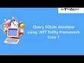 Query SQLite database using NET Entity Framework Core 7