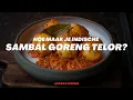 Download Lagu Hoe maak je Sambal Goreng Telor? (Eitjes in pittige saus) Download Lagu Hoe maak je Sambal Goreng Telor? (Eitjes in pittige saus)