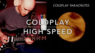 Download Coldplay-High Speed-Full Guitar Cover-By Steven Barclay (HD) MP3