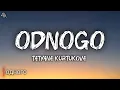 Download Lagu Odnogo (Lyrics) - Tatyana Kurtukova | Full Song | ОДНОГО
