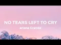 Download Lagu ariana grande- no tears left to cry ( lyrics)