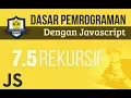 FUNCTION pada JAVASCRIPT REKURSIF