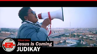 judikay jesus is coming official video 