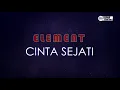 Download Lagu Element - Cinta Sejati ( Karaoke Version )