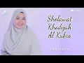Download Lagu SHOLAWAT KHODIJAH AL KUBRO Lengkap dengan Artinya - Dian Agustin || El Ghoniy