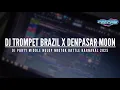 Lagu DJ TROMPET BRAZIL X DENPASAR MOON PARTY NROTOK MIDLE NULUP KARNAVAL 2025