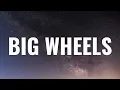 Russell Dickinson - Big Wheels (Lyrics)