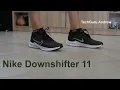Nike Downshifter 11 Shoes REVIEW