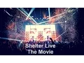 Download Lagu Shelter Live - The Movie [OFFICIAL AUDIO/ FULL SHOW]