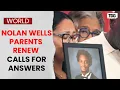 Nolan Wells Parents Renew Calls For Answers After Son s Death